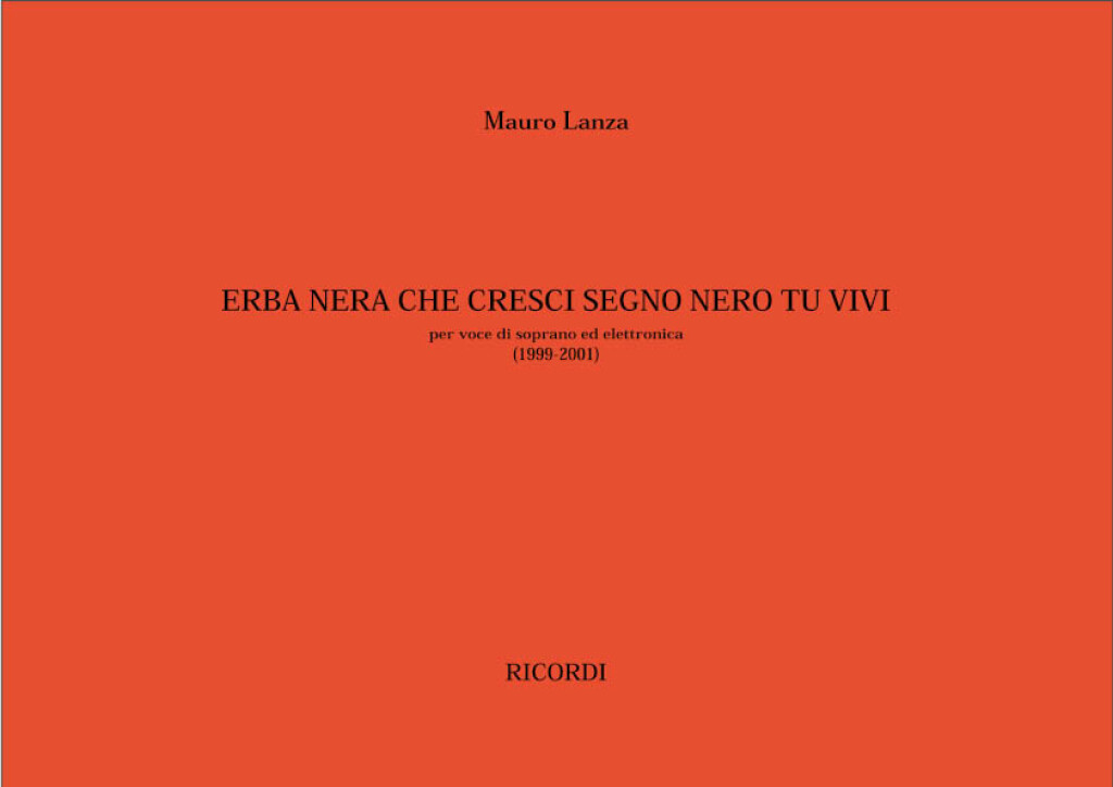 Erba Nera Che Cresci Segno Nero Tu Vivi